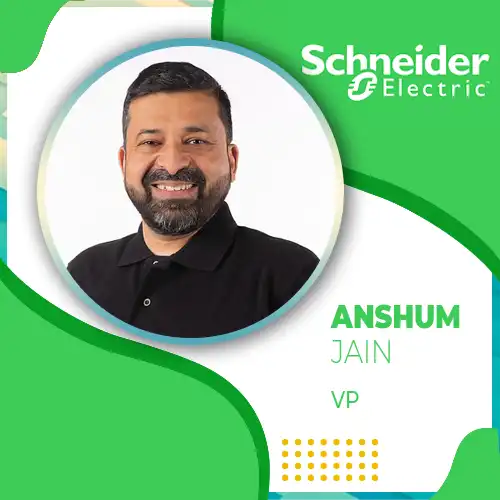 Schneider Electric welcomes Anshum Jain as VP, Global Supply Chain in India