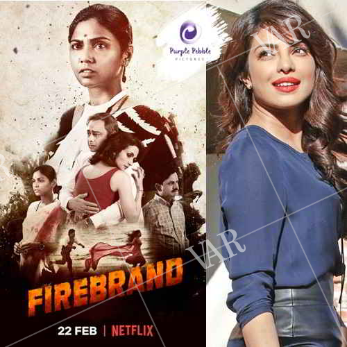 netflix has released the trailer of the first marathi film firebrand  film will release february 22  produced by priyanka chopra
