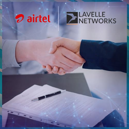 Airtel to acquire 25% stake in Lavelle Networks
