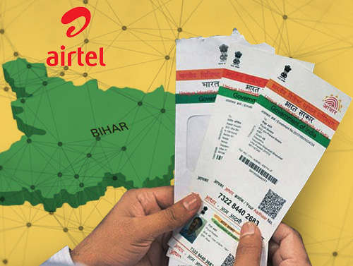 Bharti Airtel rolls out Aadhaar based e-KYC in Bihar