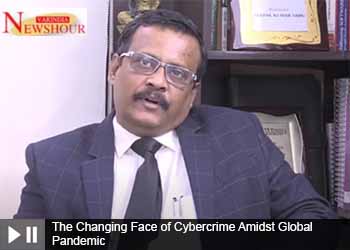 The Changing Face of Cybercrime Amidst Global Pandemic