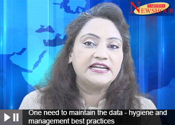 One need to maintain the data -hygiene and management best practices