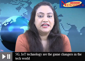 5G, IoT technology are the game changers in the tech world