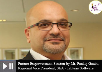 Mr. Pankaj Gauba, Regional Vice President, SEA - Tableau Software