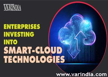 Enterprises continue to invest into smart-cloud technologies