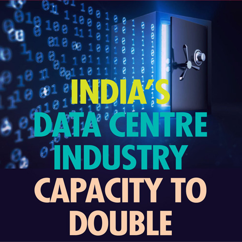 India’s data centre industry capacity to double by 2023