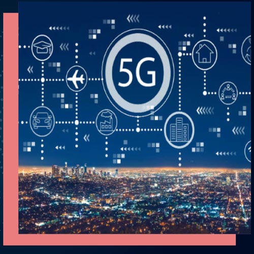 Key trends and opportunities to impact 5G in 2022