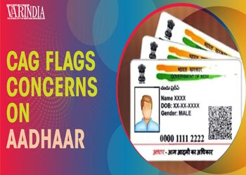 CAG has raised RED flags against UIDAI data security