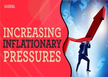 Increasing inflationary pressures