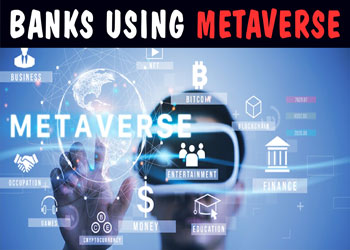 Banks using metaverse