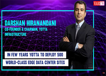 In few years Yotta to deploy 500 world-class edge data center sites