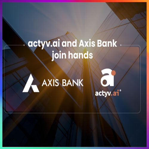 actyv.ai to help Axis Bank with Supply Chain Finance solutions