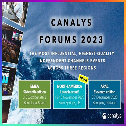 Canalys Forums 2023 coming to Bangkok, Barcelona and Palm Springs