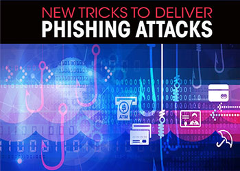 New tricks to deliver phishing attacks
