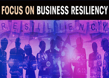 Focus on Business Resiliency