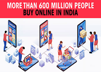 More than 600 Million People Buy Online in India