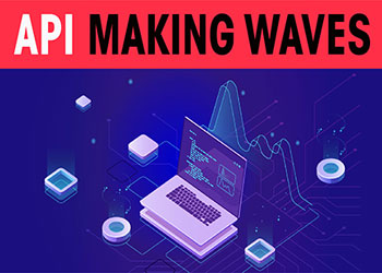 API making waves