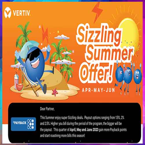 Vertiv India brings Sizzling Summer Deals 2023 offer program for NSPs and VARs
