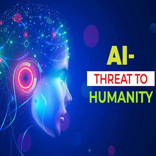 AI- Threat To Humanity