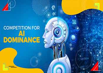 Competition for AI dominance