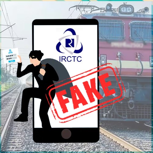 IRCTC warns customers over circulation of a fake mobile app