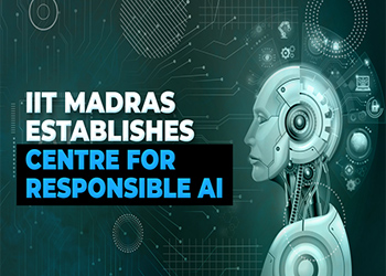 IIT Madras establishes Centre for Responsible AI