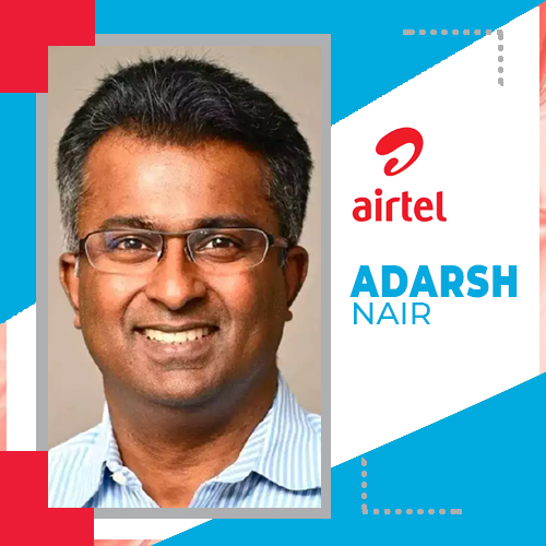 After a 5-year stint, Airtel Digital head Adarsh Nair resigns