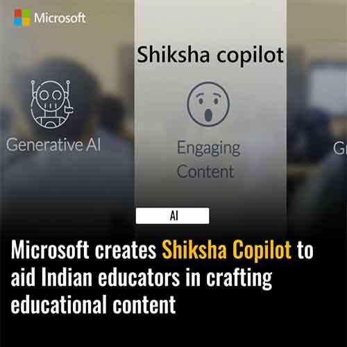 Microsoft develops Shiksha copilot