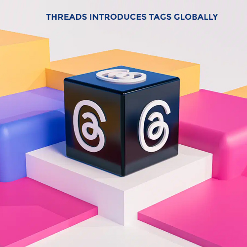 Threads introduces Tags globally