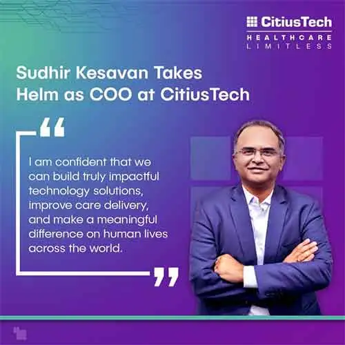 CitiusTech names Sudhir Kesavan as COO