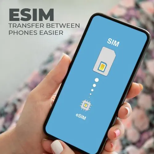 Android makes eSIM transfer between phones easier