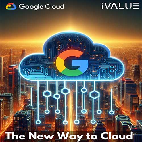 iValue named as a VAD for Google Cloud Across India, SEA and SAARC