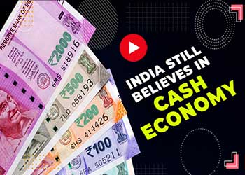 India still believes in Cash Economy