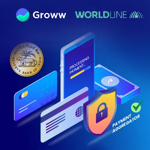 RBI grants online payment aggregators licence to Groww & Worldline