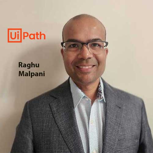 UiPath ropes in Raghu Malpani as Chief Technology Officer