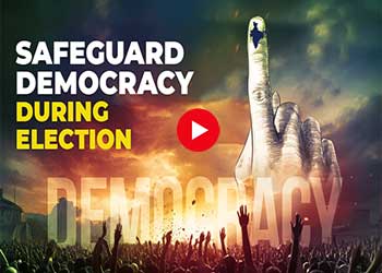Safeguard Democracy During Election