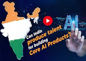 Can India produce talent for building Core AI Products?